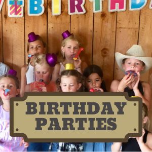 Birthday Parties at Rounds Ranch