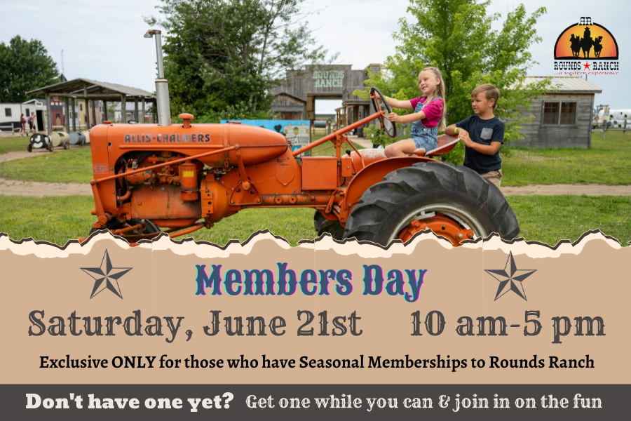 2025 – Members Only Day 2024 Memberships at Rounds Ranch